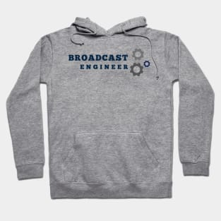 Broadcast Engineer Hoodie